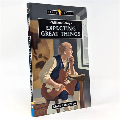 William Carey: Expecting Great Things | Finlayson, Linda
