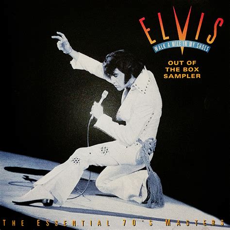 Elvis Walk A Mile In My Shoes Syok Syok Song Song