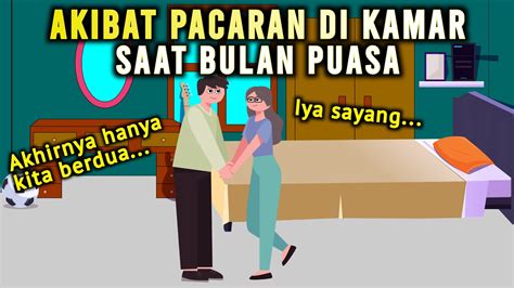 AZAB PACARAN BERDUAAN DI DALAM KAMAR SAAT BULAN PUASA! | SINETRON AZAB ...
