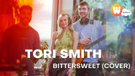 Waterloo Sunset Sessions Tori Smith Bitter Sweet Lianne La Havas