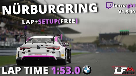 ACC NÜRBURGRING HOTLAP SETUP 1 53 0 BMW M4 GT3 YouTube