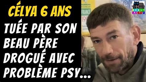 C Lya Ans Victime De Son Beau P Re Consommateur De Stup Fiant Et