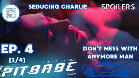 PIT BABE SERIES EPISODE SEDUCING CHARLIE Preview spoiler ENG SUB พษเบบ YouTube