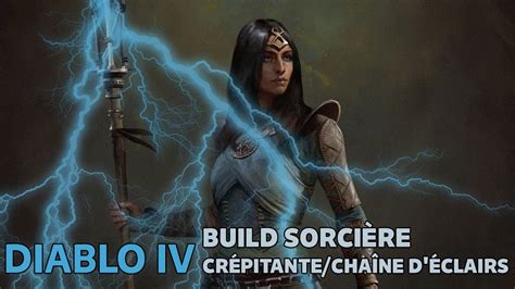 Build Sorci Re Cr Pitante Cha Ne D Clairs Sur Diablo Iv Youtube