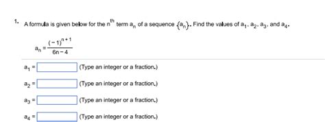 Solved 1. A formula is given below for the nth term an of a | Chegg.com