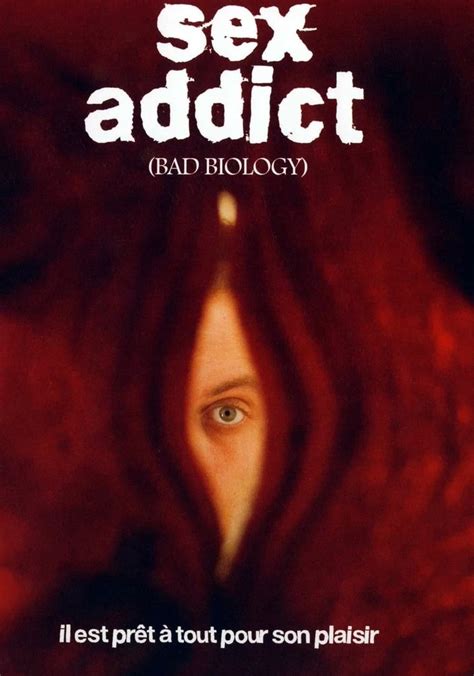 Où regarder Sex Addict en streaming complet et légal