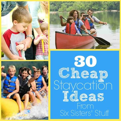 30 Cheap Summer Staycation Ideas Six Sisters Stuff