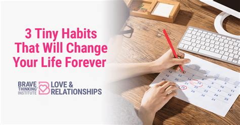 3 Tiny Habits That Will Change Your Life Forever