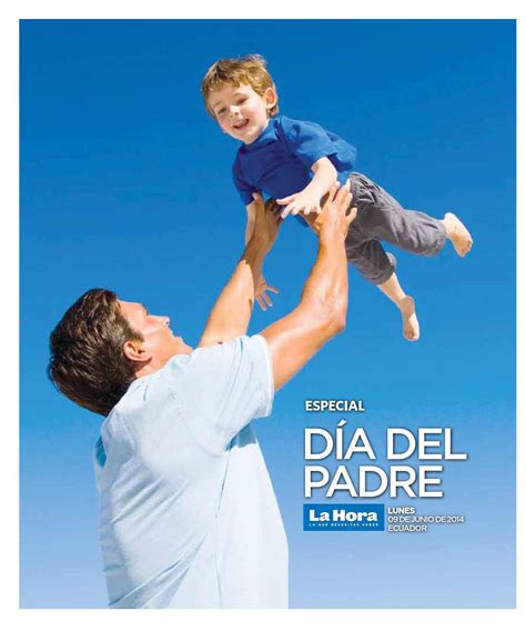 Dia Del Padre Cuando Es En Ecuador Feliz Dia Del Padre Las Mejores