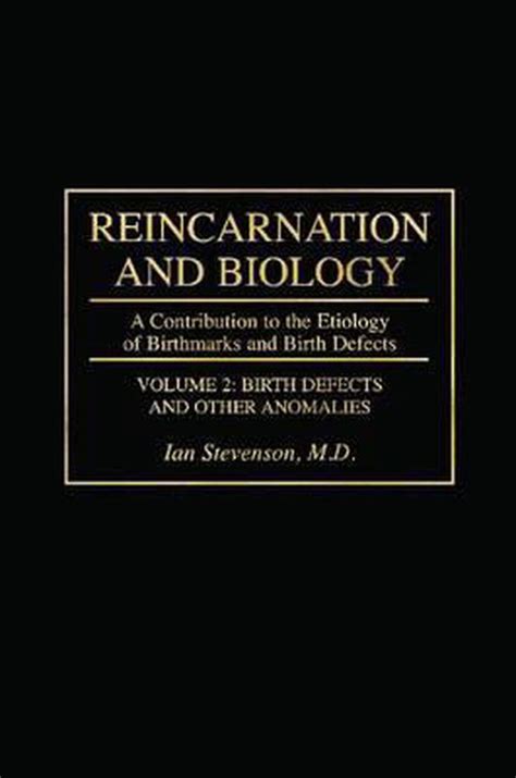 Reincarnation And Biology 9780275952822 Ian Stevenson M D