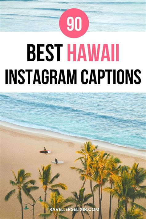 90 Hawaii Captions For Instagram Puns Quotes And Short Captions Hawaii Quotes Vacation