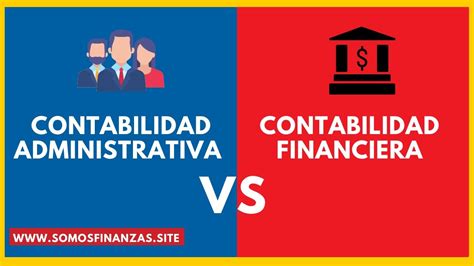 Contabilidad Administrativa Y Financiera Cuadro Comparativo Diferencias