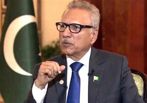 President Alvi Refutes Signing Official Secrets Army Act Amendment