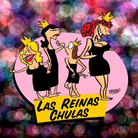 las reinas chulas youtube