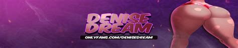 Denise Dream S Porn Videos Pornhub