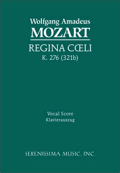 Regina Coeli K B Vocal Score By Wolfgang Amadeus Mozart