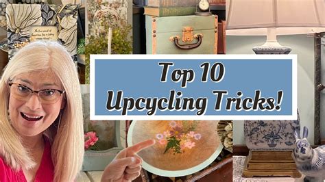 TOP TEN TRICKS FOR UPCYCLING THRIFT STORE FINDS YouTube