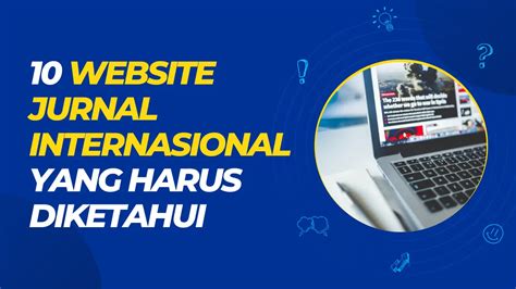 10 Website Jurnal Internasional Yang Harus Diketahui Leravio