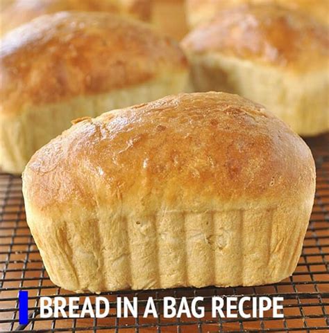 Bread In A Bag – Recipe Ketchup