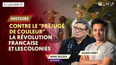 Contre Le Pr Jug De Couleur La R Volution Fran Aise Et Les Colonies