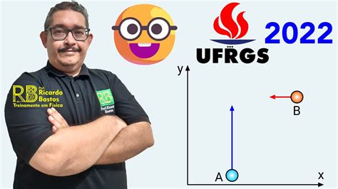 Ufrgs A Figura Representa Dois Objetos A E B Que Deslizam