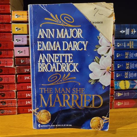 The Man She Married By Emma Darcy Annette Broadrick