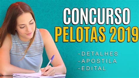 Concurso Pelotas 2019 Edital Inscrição e Apostilas para Prefeitura