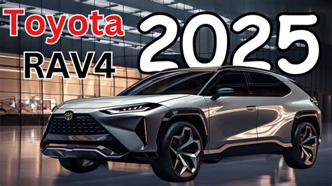 2025 Toyota Rav4 Hybrid Redesign