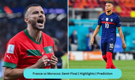 France vs Morocco: Semi-Final | Highlights | Prediction