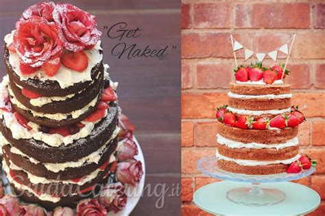 Arriva La Moda Delle Naked Cake GuidaCatering It