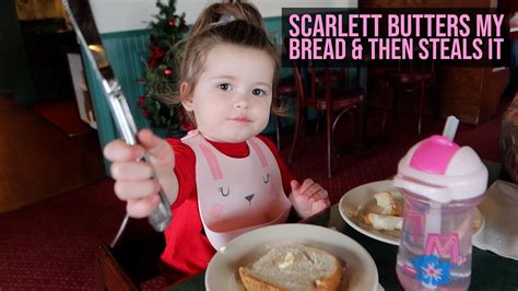 Scarlett Butters My Bread & Then Steals It - YouTube