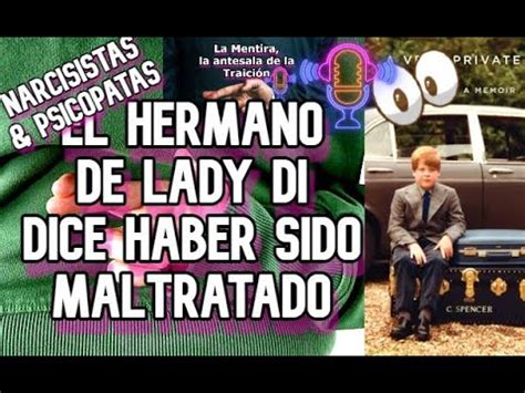 El Hermano De Lady Di Cuenta Su Experiencia Fui Abusado De Ni O Youtube