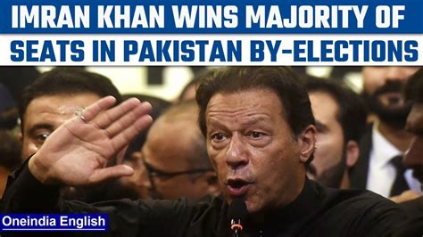 Imran Wins Of Seats In Pakistan Bypolls Upsets Ruling Coalition