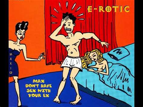 E Rotic Max Don T Have Sex With Your Ex Hot Sex Max Mix Youtube