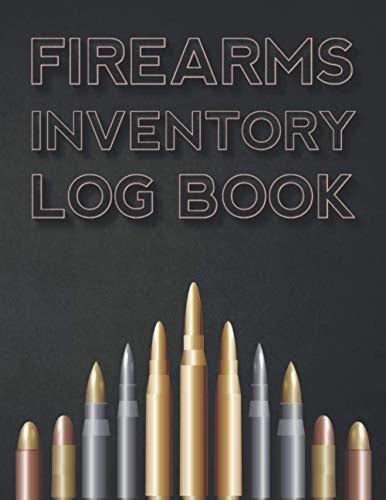 Firearms Inventory Log Book Firearms Acquisition And Disposition