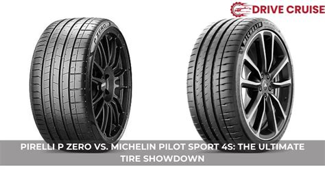 Pirelli P Zero Vs Michelin Pilot Sport 4S: Ultimate Tire Showdown ...