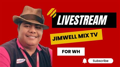 Live Stream For Wh Lapagan Dikitan Isdaan Jimwell Mix Tv Youtube