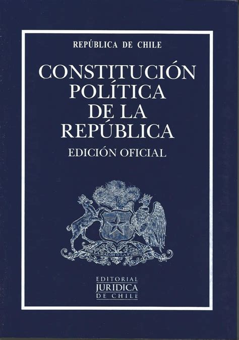 Constitución Política De La República De Chile Edición Oficial 2023