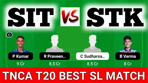 SIT Vs STK Dream11 Prediction STK Vs SIT Dream11 Sir Theayagaraya Vs