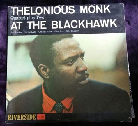 Thelonious Monk Quartet Plus Two At The Blackhawk Monk Lp Rlp