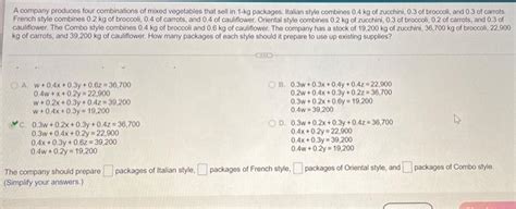 Solved A Company Produces Four Combinations Of Mixed Chegg