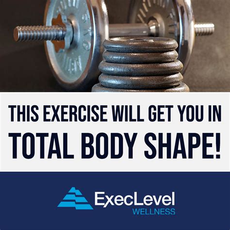 This exercise will get you in total body shape! - ExecLevel Wellness