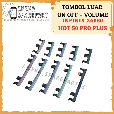 Jual TOMBOL LUAR POWER ON OFF VOLUME INFINIX HOT PRO PLUS X Shopee Indonesia