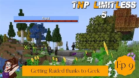 TNP Limitless 5 Modpack W Geek Ep 9 He Just HAD To Start A RAID