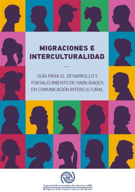 Migraciones E Interculturalidad Oim Argentina