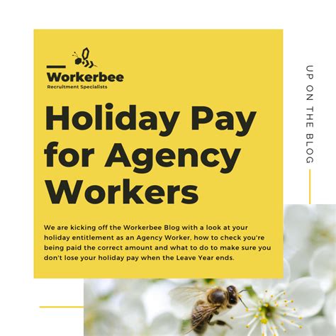 Yes Agency Workers Get Holiday Pay Workerbee Recruitment