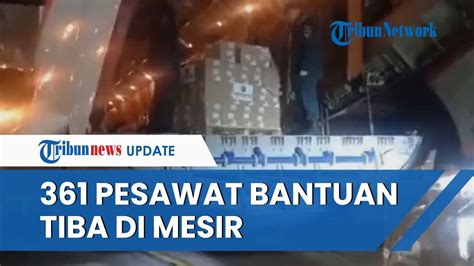 Pesawat Bantuan Gaza Tiba Di Mesir Saat Isrel Hanya Izinkan