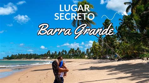 Barra Grande Ilha De Itaparica - Lugar Secreto - Ilha de Itaparica _ Barra Grande - YouTube