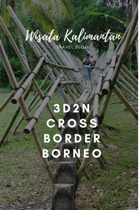 Wisata Kalimantan Kalimantan Punya Destinasi Wisata Yang Berbeda Dengan