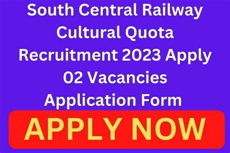 South Central Railway Cultural Quota Recruitment 2023 Apply 02